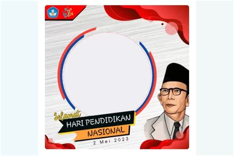 12 Twibbon Keren Dan Terbaru Hari Pendidikan Nasional Atau Hardiknas 2