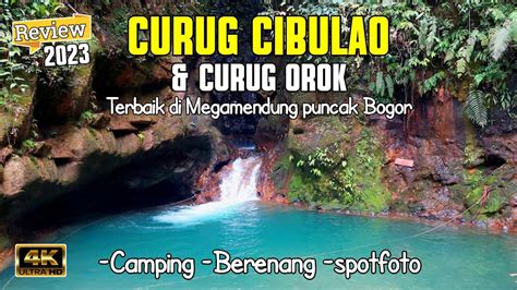 Info Terbaru Curug Cubulao Megamendung Puncak Bogor