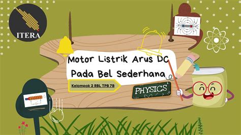 RBL FISIKA DASAR II Penerapan Motor Listrik Arus DC Pada Bel Listrik