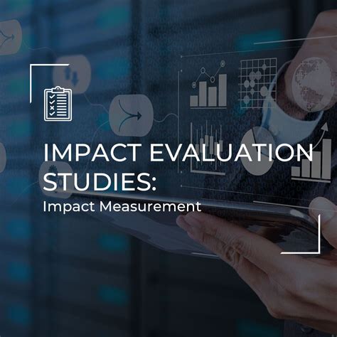 Impact Assessments | Impact Evaluation Studies - The4thWheel