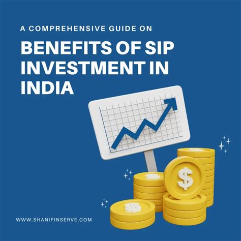 Benefits Of Sip Investment In India A Comprehensive Guide