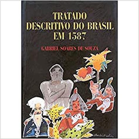 Amazon Tratado Descritivo Do Brasil 9788531904011 Gabriel Soares