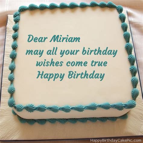 ️ Happy Birthday Cake For Miriam