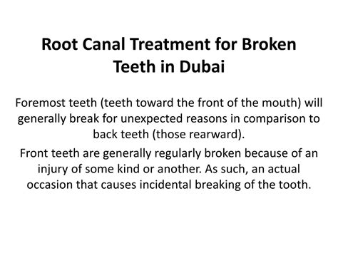 Ppt Root Canal Treatment For Broken Teeth In Dubai Powerpoint