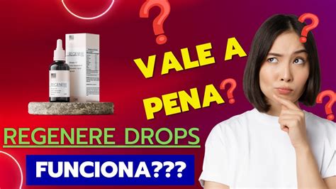 Cuidado Regenere Drops Funciona Mesmo Minha Experiencia O Produto