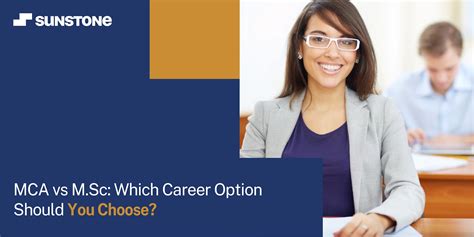 Mca Vs M Sc Which Career Option Should You Choose Sunstone Blog