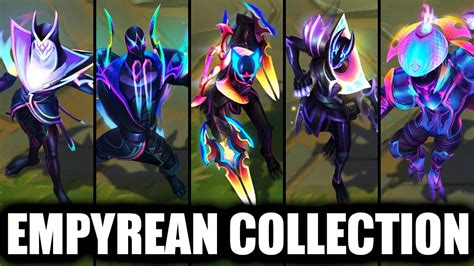 All Empyrean Skins Spotlight Complete Collection 2024 League Of