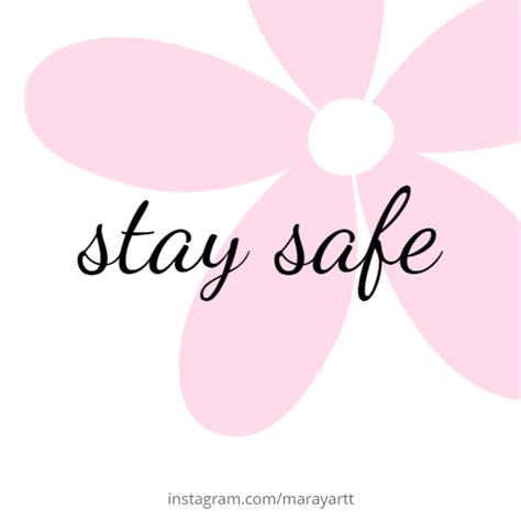 Stay Safe Quotes - ShortQuotes.cc