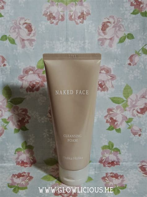Holika Holika Naked Face Cleansing Foam S Review Photos Glowlicious Me