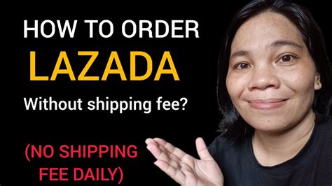 How To Order Lazada Without Shipping Fee🤔2023inday Tess Youtube