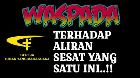 WASPADA TERHADAP ALIRAN SESAT YANG SATU INI YouTube