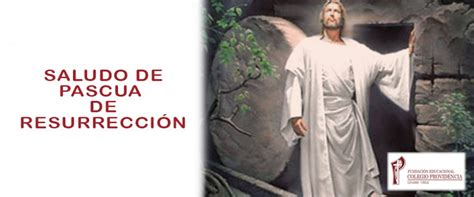 Saludos de Pascua de Resurrección Colegio Providencia Linares