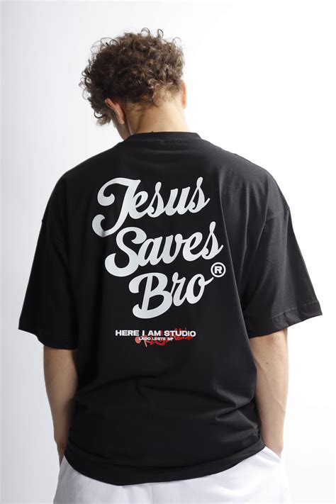 Nova Alian A Jesus Saves Bro Oversized Black Here I Am Moda Crist