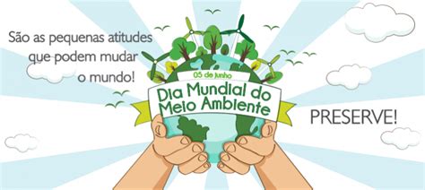 5 De Junho Dia Mundial Do Meio Ambiente E Ecologia