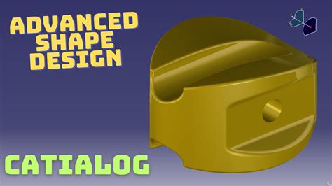 Advanced Shape Design Catia V5 Catialog Youtube