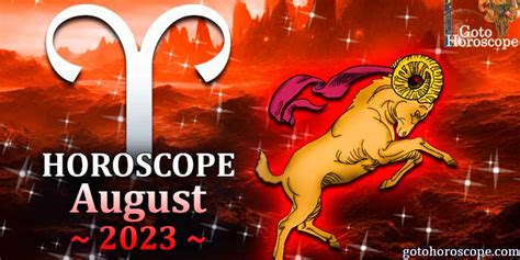 Aries Horoscope For August Monthly Horoscope