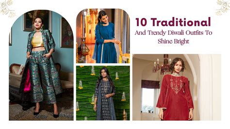 10 Traditional And Trendy Diwali Outfits| Raisin