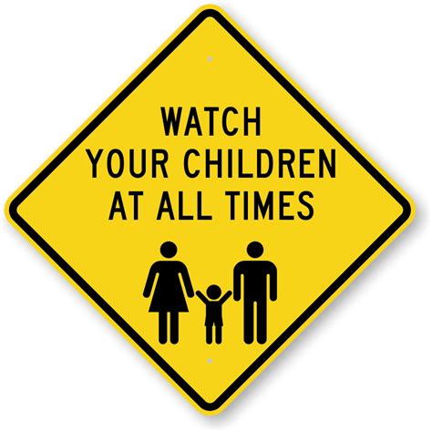 Watch Your Children At All Times Diamond Sign Sku S 7104