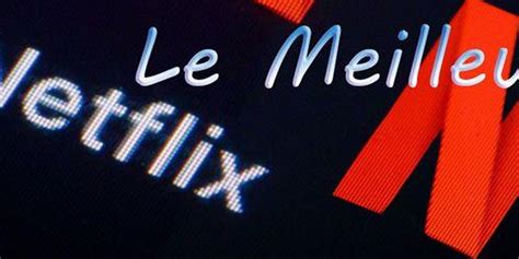 Best Of Netflix Liste De 67 Séries Senscritique