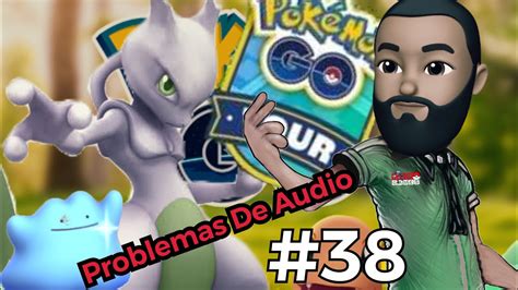 Problemas De Audio Toda Mi Experiencia En Pokemon Go Tour Kanto