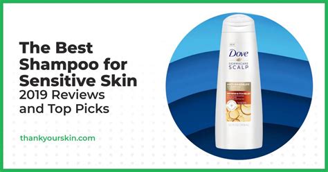 Best Shampoo For Sensitive Skin January 2025 Reviews And Top Picks