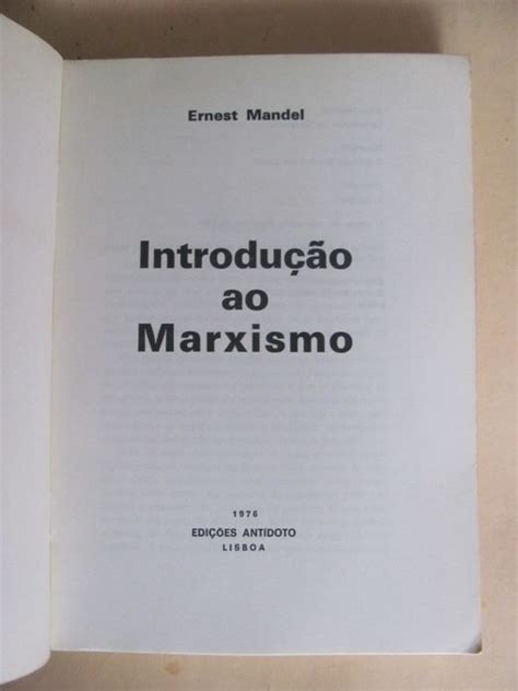 Introdução Ao Marxismo De Ernest Mandel Lisboa • Olx Portugal