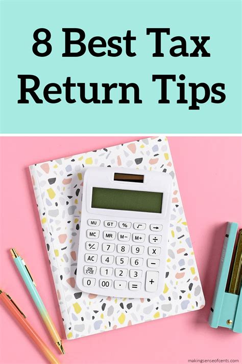 Here Are 8 Of My Best Tax Return Tips