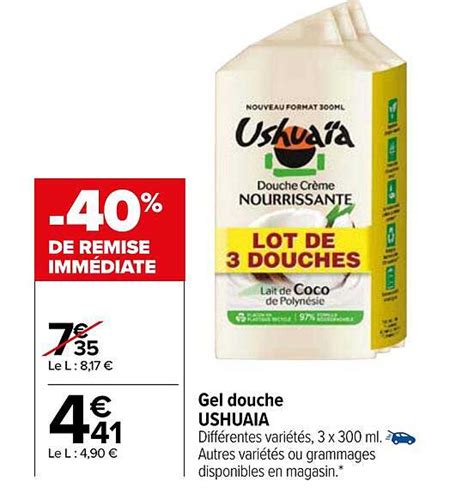 Offre Gel Douche Ushuaïa chez Carrefour