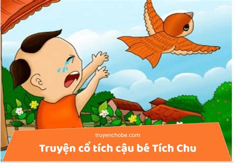 Truyện Cậu bé Tích Chu Mầm non Hoa Phượng Gia Lâm