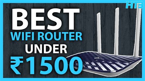 Top 5 Best WIFI Router Under 1500 In India 2021 Budget WIFI Routers