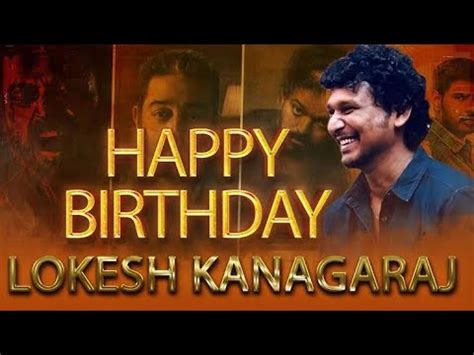 Happy Birthday Lokesh Kanagaraj WhatsApp Status Mk Studio YouTube