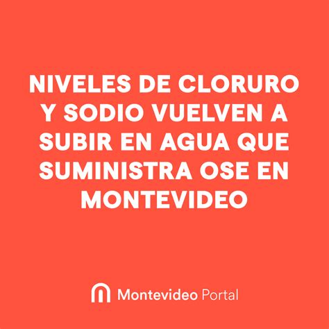 Montevideo Portal On Twitter Niveles De Cloruro Y Sodio Vuelven A