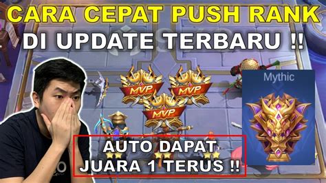 Cara Cepat Push Rank Di Update Terbaru Auto Dapat Juara Terus