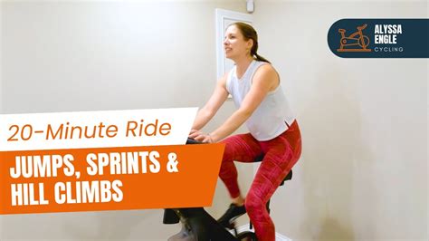 20 Minute Indoor Cycling Class Jumps Sprints Hill Climbs YouTube