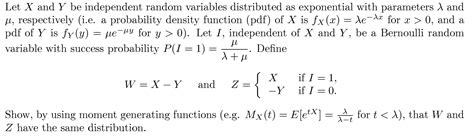 Solved Let X And Y Be Independent Random Variables Chegg