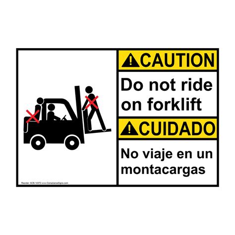 Caution Sign Do Not Ride On Forklift Bilingual Sign Ansi