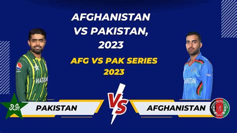 Pakistan Vs Afghanistan Series 2023 Mahinda Rajapaksa International