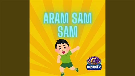 Aram Sam Sam Youtube