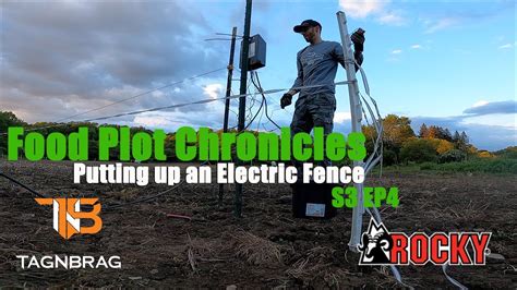 Food Plots How To Put Up An Electric Fence Youtube