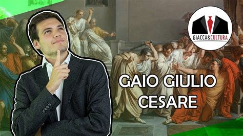 Gaio Giulio Cesare Vita E Opere Giacca Letteratura Youtube