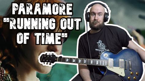 Paramore Running Out Of Time Guitar Cover Youtube