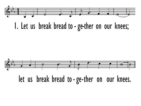 Let Us Break Bread Together Hymnary Org