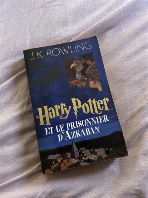 Livre Harry Potter J K Rowling Et Le Prisonnier D Azkaban