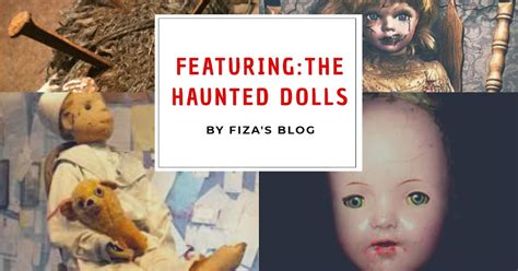 5 Top Most Haunted Dolls In Real Lifefeaturing Haunted Dolls By Fiza