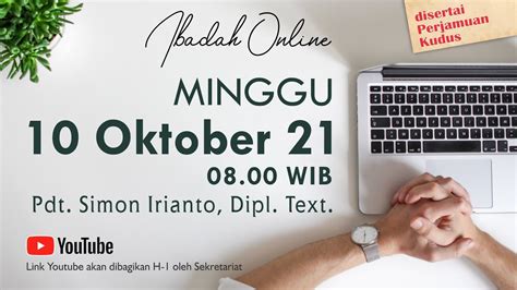 Ibadah Online GBI Pasko 39 10 Okt 2021 Pdt Simon Irianto Dipl