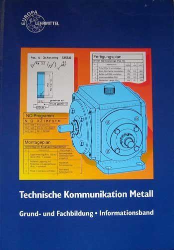 Technische Kommunikation Metall Fachzeichnen Arbeitsplanung Grund