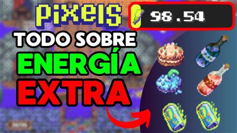 Como Conseguir Miles Energia Gratis En Pixels Youtube