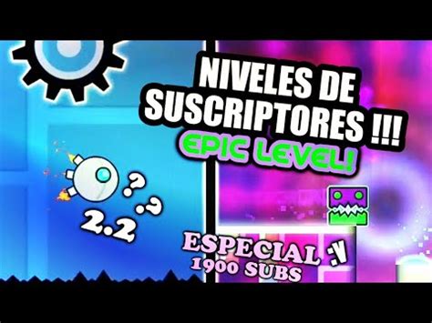 NIVELES DE SUSCRIPTORES SUS NIVELES EN UN VIDEO ESPECIAL 1900