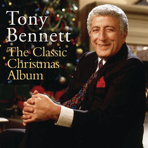 Tony Bennett The Classic Christmas Album Lyrics And Tracklist Genius