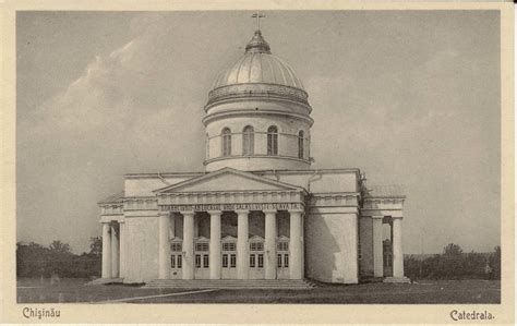 catedrala mitropolitana nasterea domnului  chisinau portalul